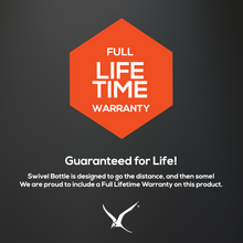 Load image into Gallery viewer, Each Swivel Bottle comes with a full lifetime warranty.